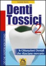 Denti Tossici 2